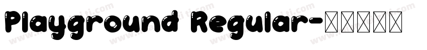Playground Regular字体转换